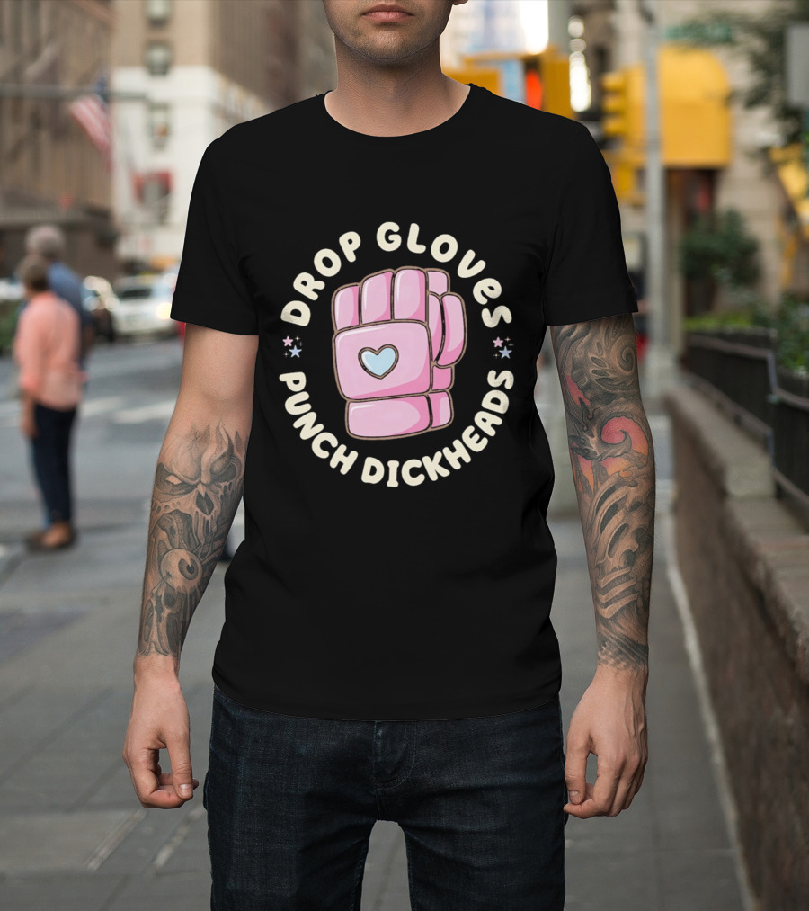 Drop Gloves Punch Dickheads Pink Glove Heart T-Shirt