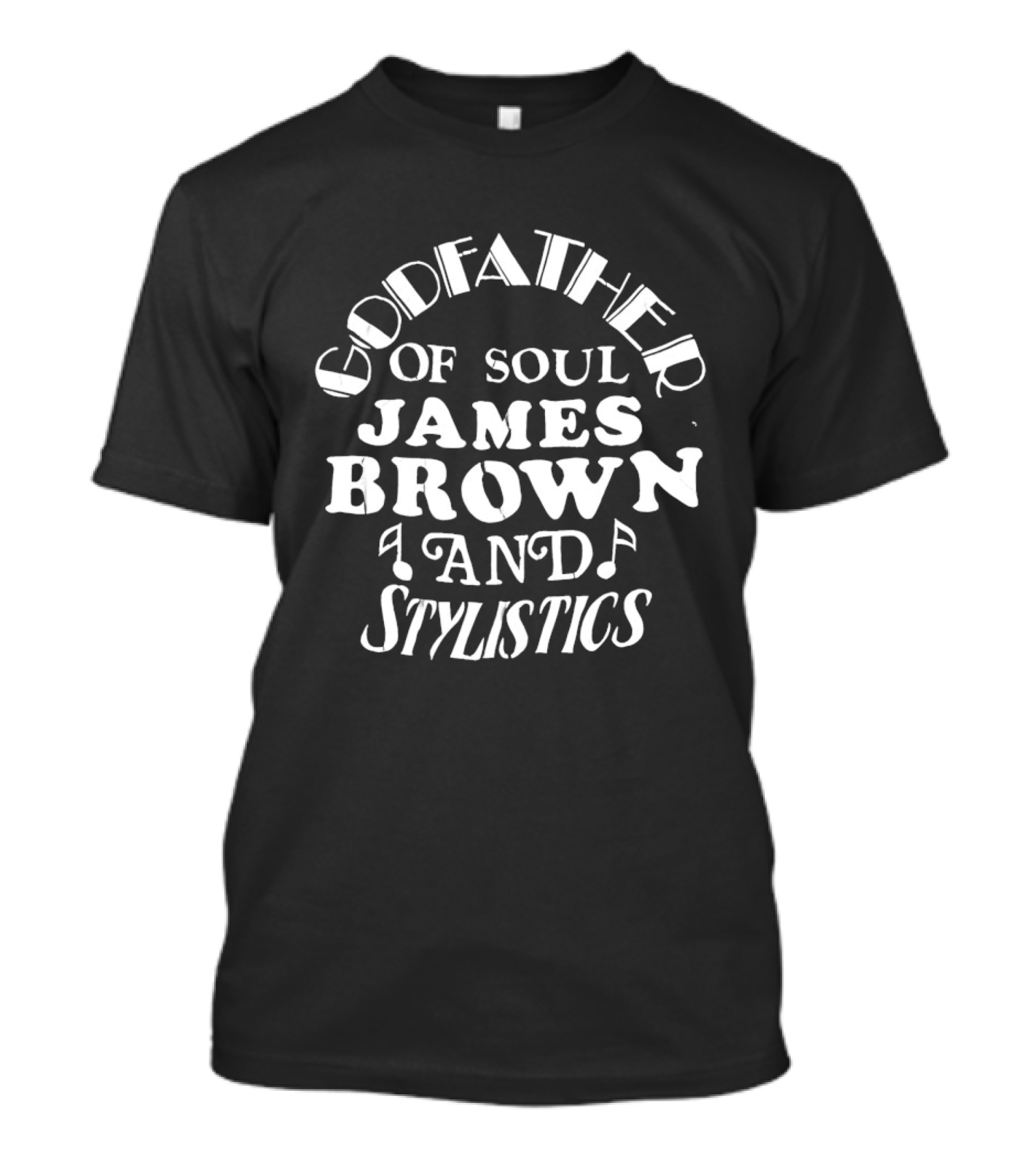 Godfather Of Soul James Brown And Stylistics Retro Music T-Shirt