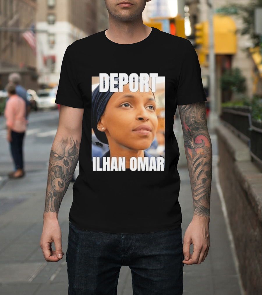 Deport Ilhan Omar T-Shirt