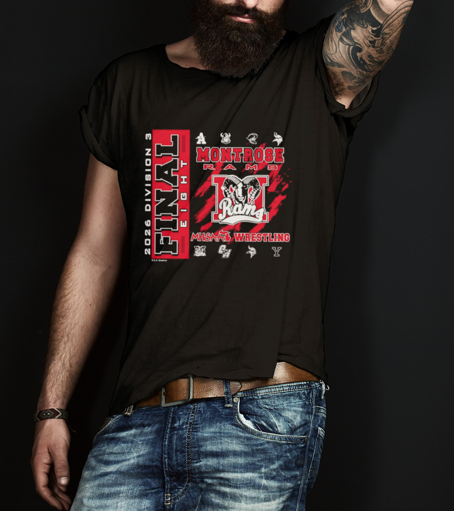 Montrose Rams 2026 Division 3 Final Eight MHSAA Wrestling T-Shirt