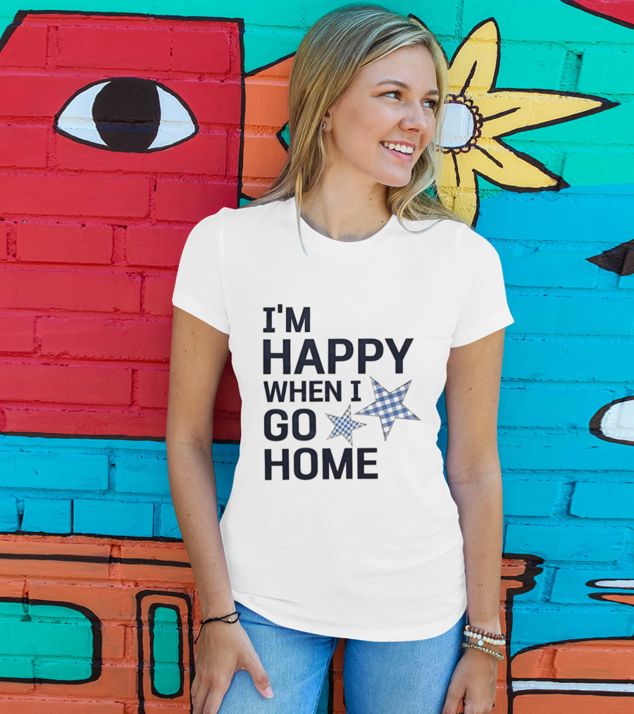 I'm Happy When I Go Home Blue Gingham Stars T-Shirt
