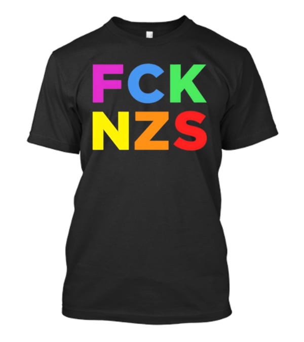 FCK NZS Rainbow Bold Block Letters T-Shirt