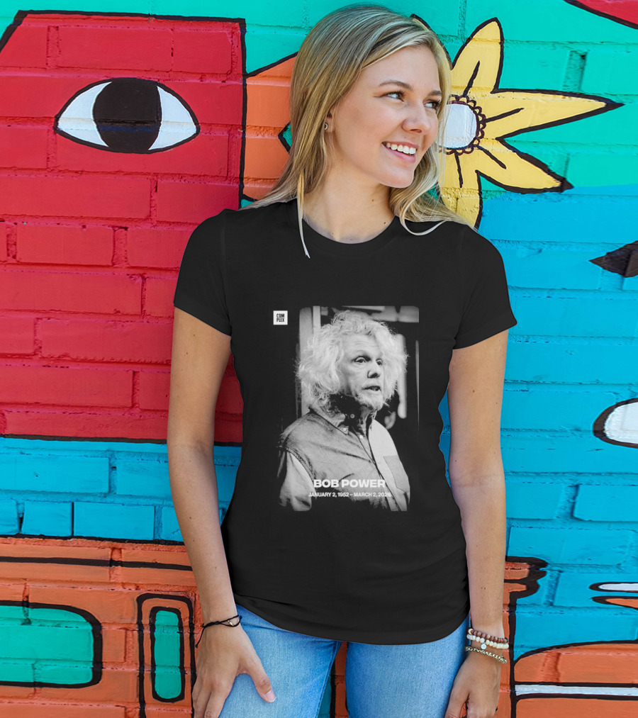 RIP Bob Power January 15 1945 March 2 2026 Thank You For Memories T-Shirt