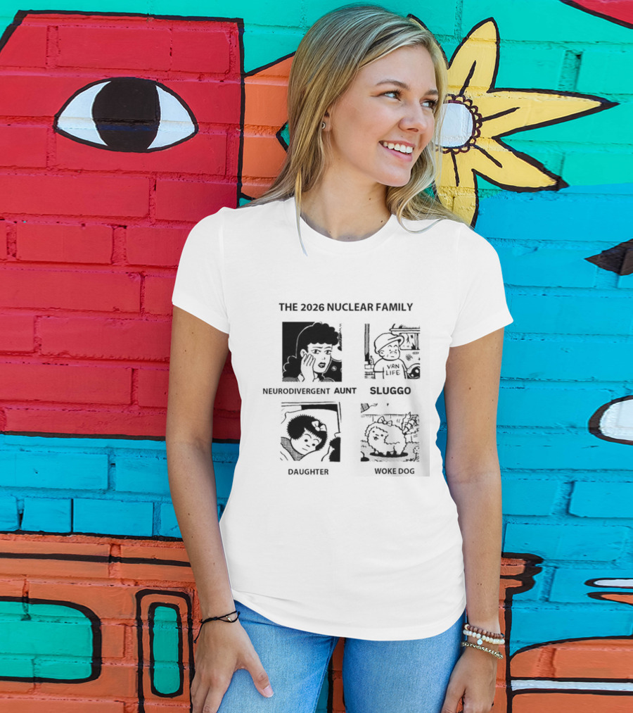 The 2026 Nuclear Family Sluggo Husband Wife Son Daughter T-Shirt