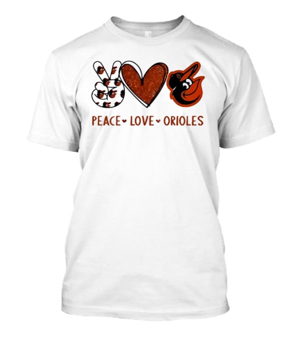 Peace Love Orioles Hand Sign Heart Shape Baltimore Orioles T-Shirt