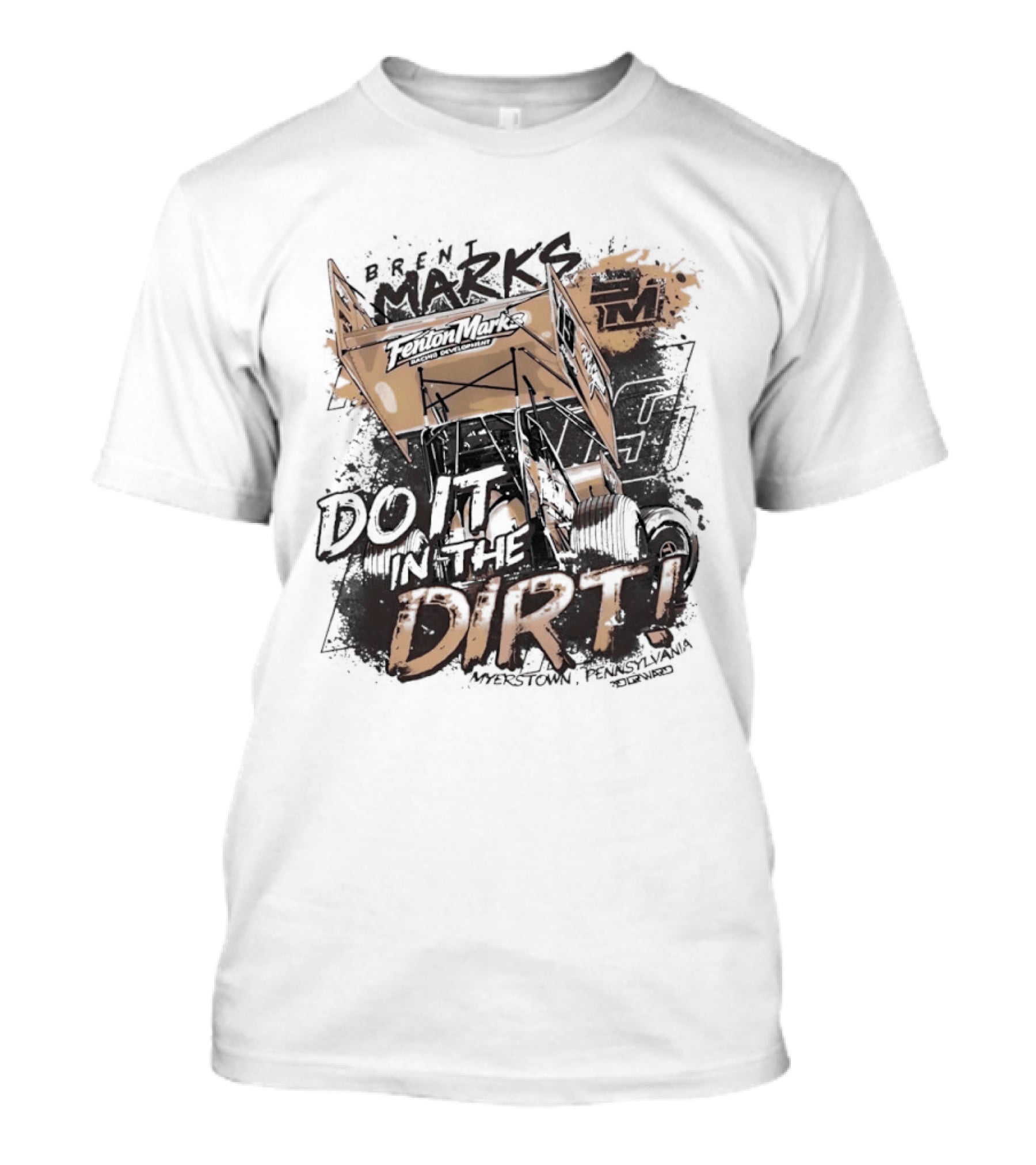 Brent Marks Racing Fenton Marks Sprint Car Do It In The Dirt T-Shirt
