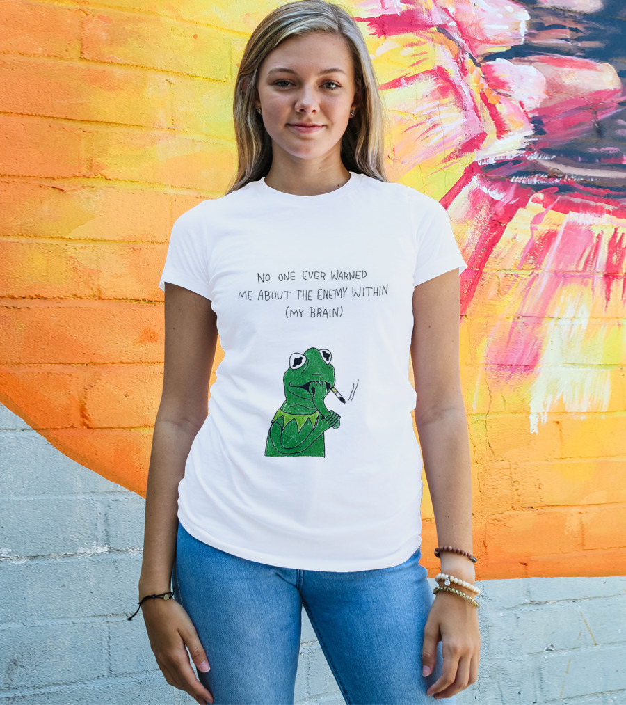 No One Ever Warned Me About The Enemy Within My Brain Smoking Frog T-Shirt