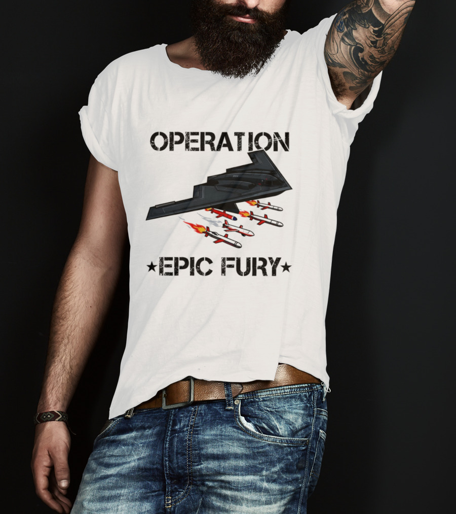 Northrop Grumman B 2 Spirit Operation Epic Fury America Airplane Aircraft T-Shirt