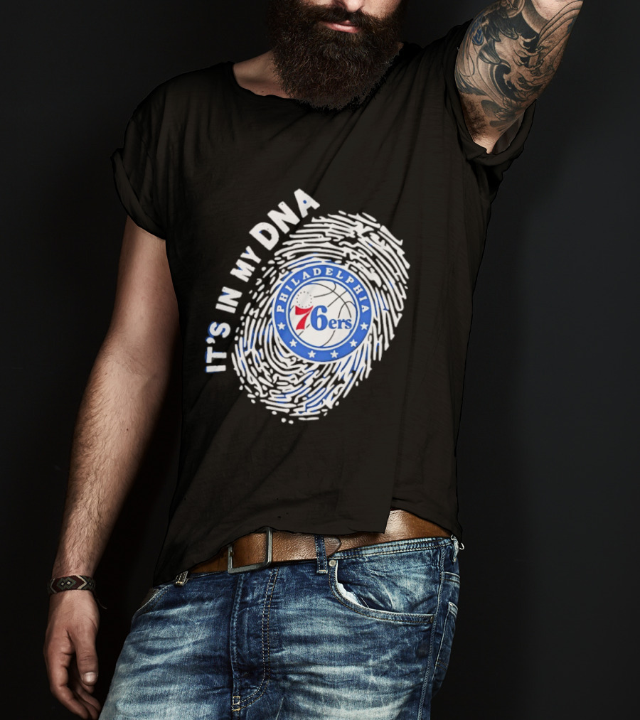 Philadelphia 76ers It's In My DNA Fingerprint Basketball Fans Gear T-Shirt