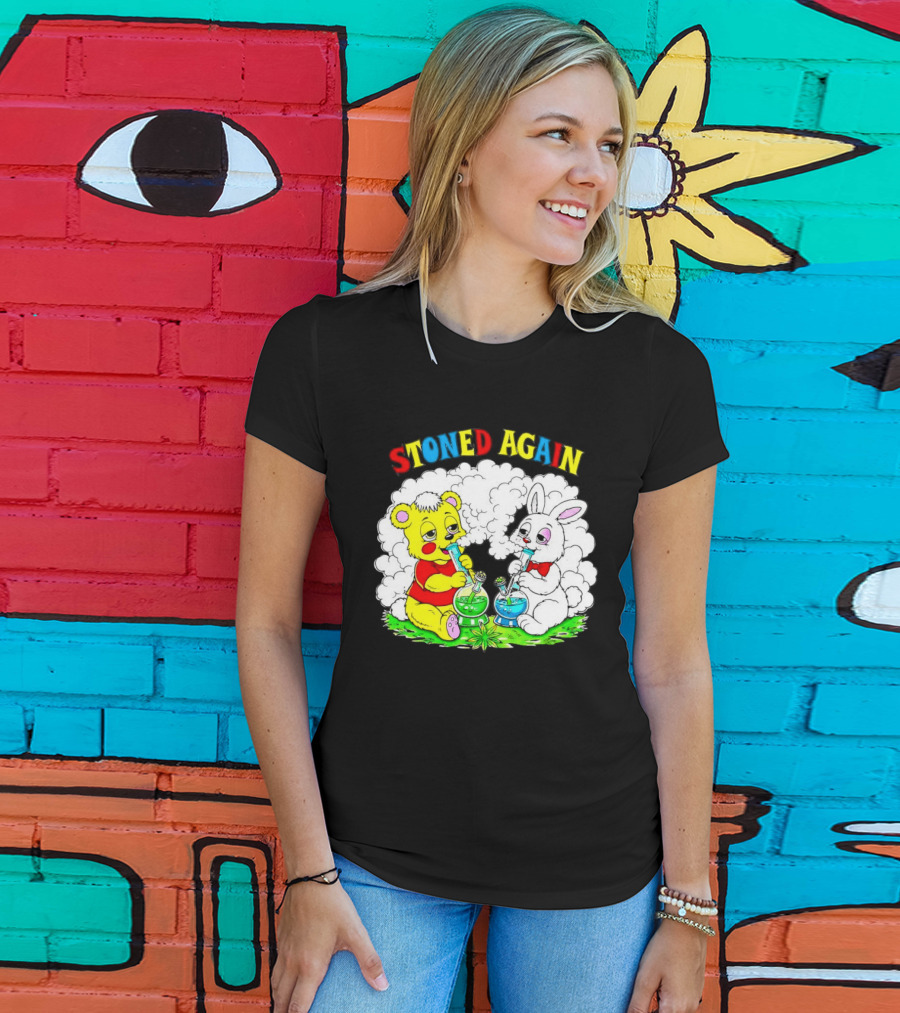 Bear And Bunny Stoned Again Smoking All Day Everyday T-Shirt