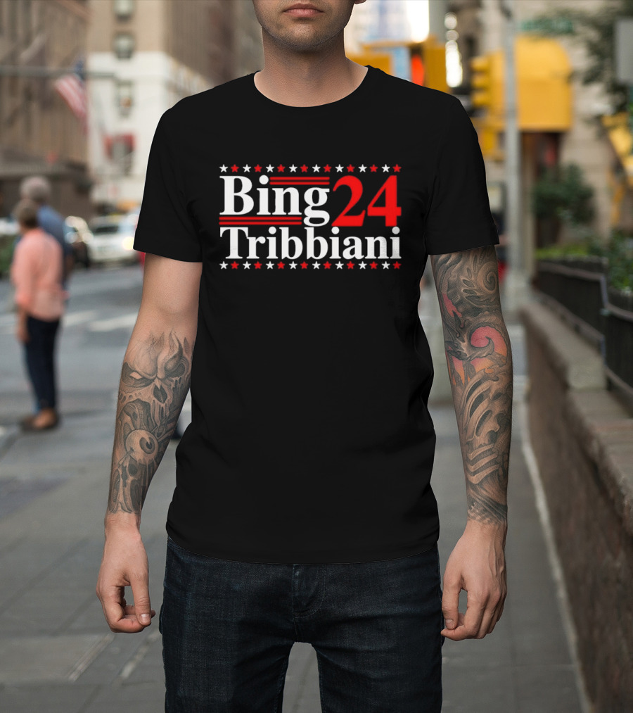 Bing Tribbiani 2024 Presidential Campaign Stars And Stripes T-Shirt