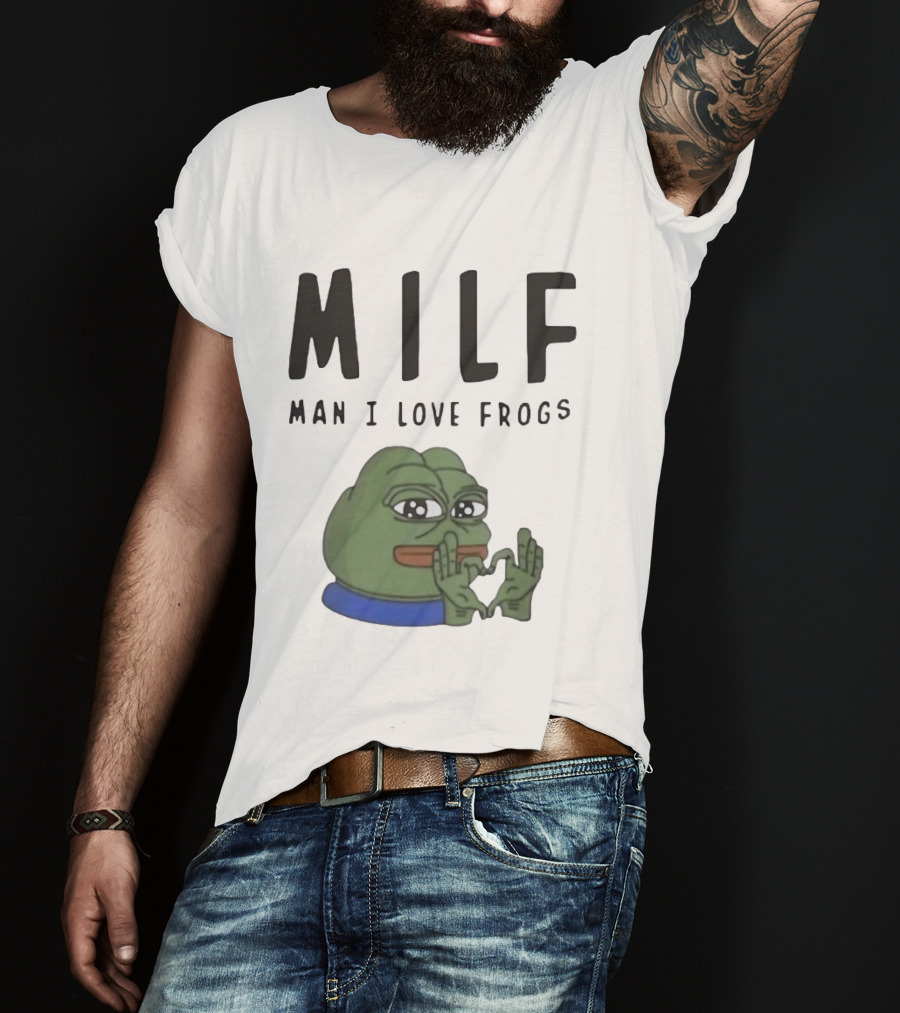 MILF Frog Meme Man I Love Frogs Heart T-Shirt