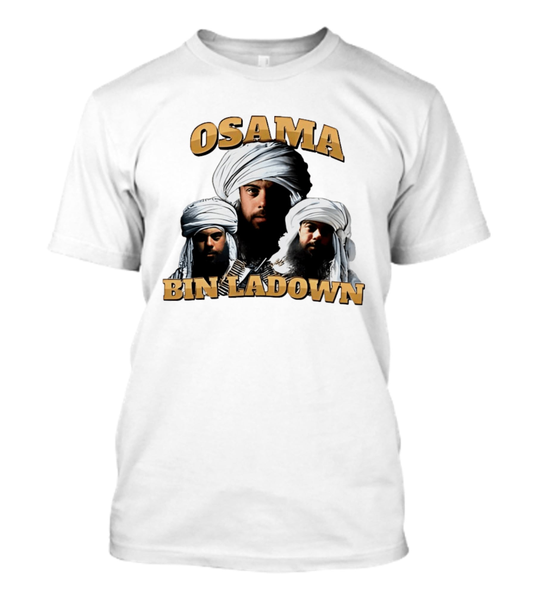Osama Bin Ladown Osama Bin Laden T-Shirt