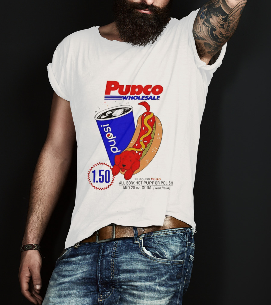 Pupco Wholesale Pupsi All Bork Hot Pupp And Polish Dog 20 Oz Soda Combo T-Shirt