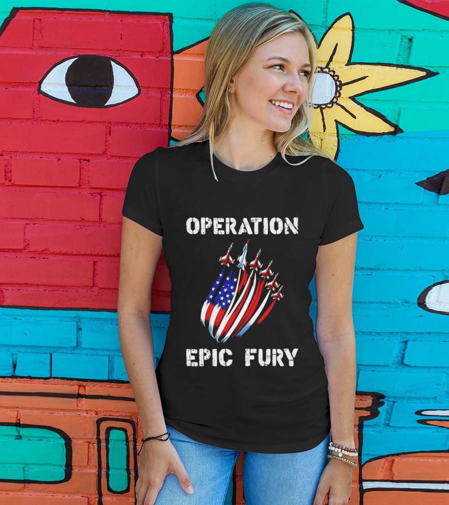 Operation Epic Fury American Flag Jets '26 T-Shirt