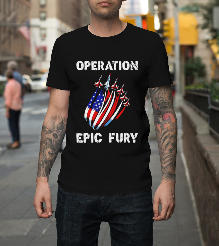 Operation Epic Fury American Flag Jets '26 T-Shirt
