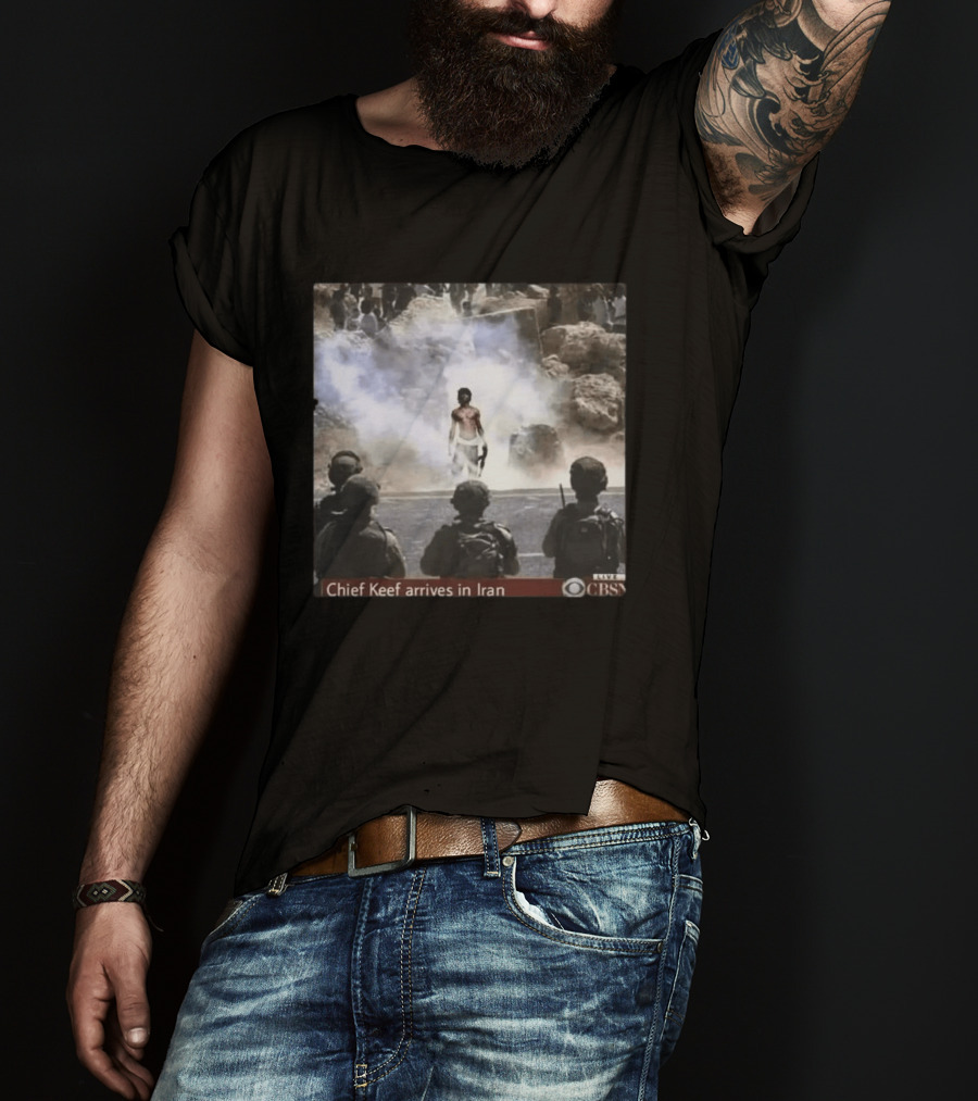 Chief Keef Arrives In Iran CBS Live Scene T-Shirt