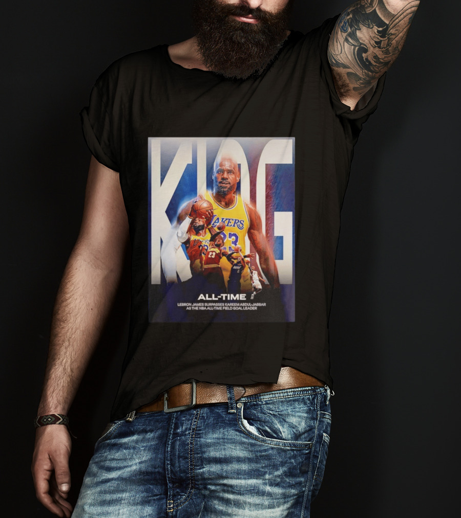 KING Lebron James Surpasses Kareem Abdul Jabbar As NBA All Time Field Goal Leader T-Shirt