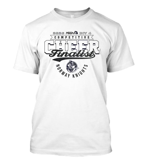 2026 MHSAA Competitive Cheer D4 Finalist Norway Knights T-Shirt