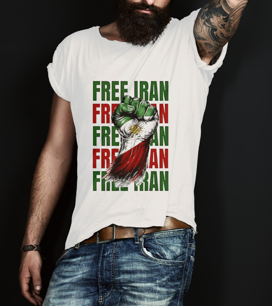 Free Iran Fist Of Justice Protest T-Shirt
