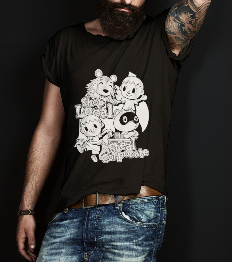 Shop Local Steal Corporate Clay Cartoon Characters T-Shirt