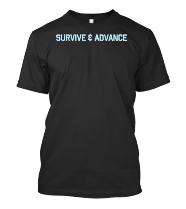 Survive & Advance Classic Dollar Symbol Motivation T-Shirt