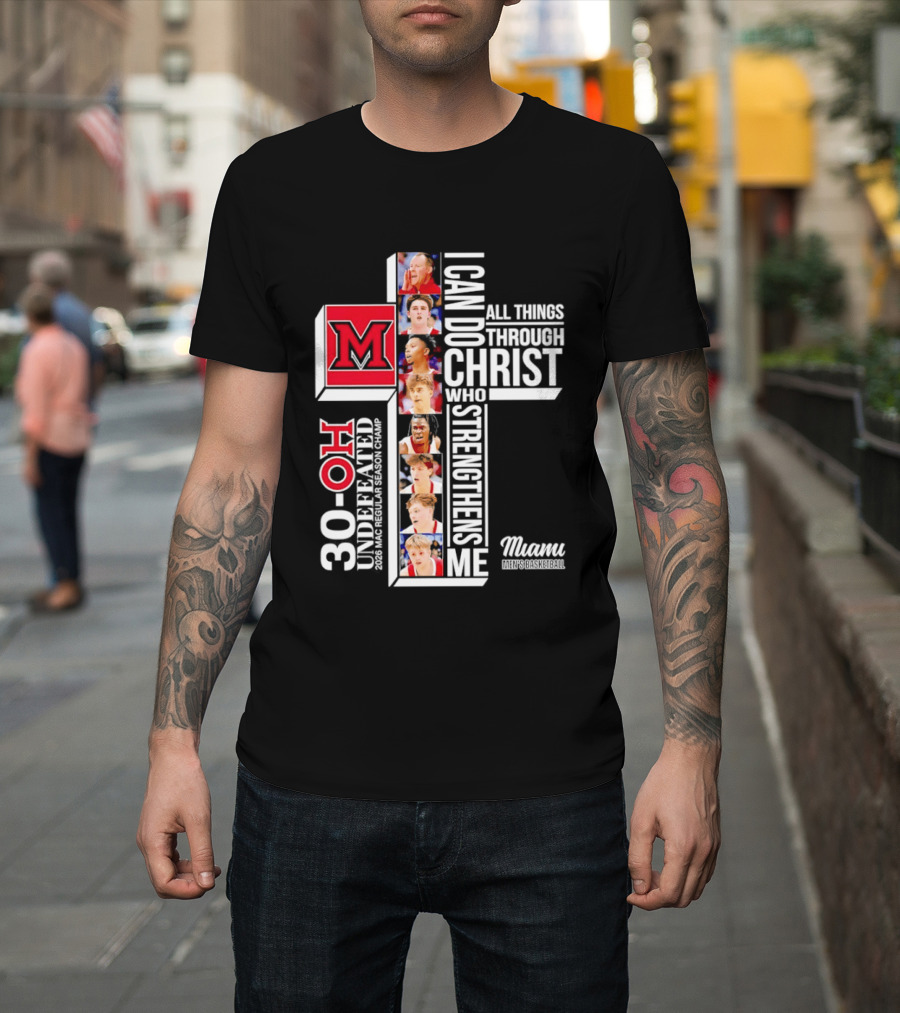 Miami RedHawks 30 OH I Can Do All Things Through Christ Who Strengthens Me T-Shirt
