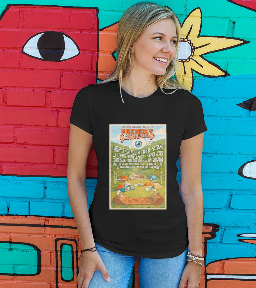 Frendly Gathering Timber Ridge Windham VT July 17 18 2026 Featuring Virtual Reality Gatsby's Revenge Neighbor Satsang T-Shirt