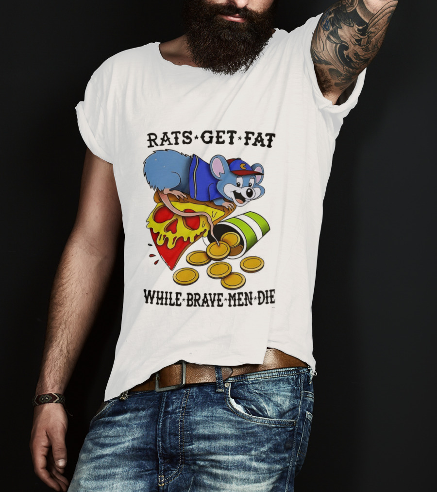 Rats Get Fat While Brave Men Die Pizza Coin Cap Mouse T-Shirt