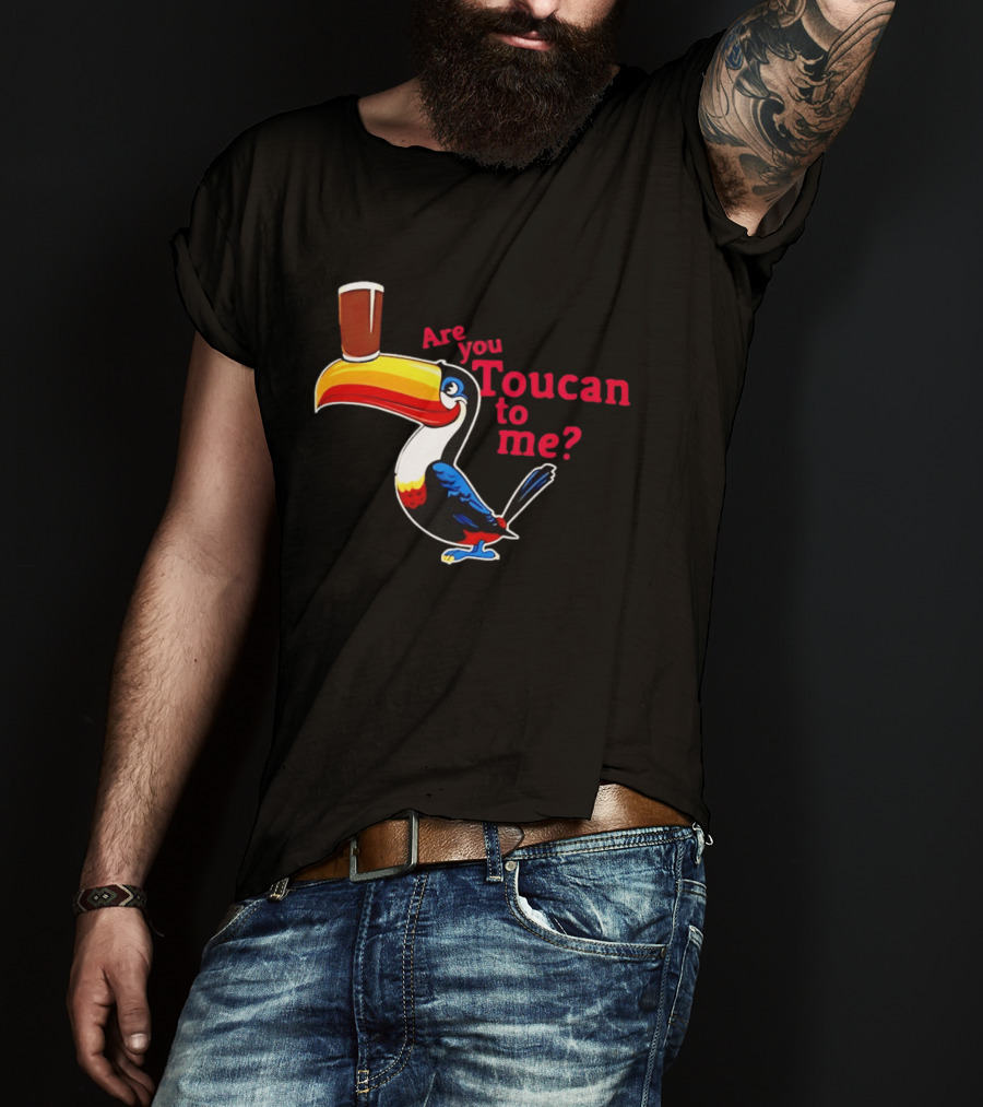 Are You Toucan To Me Toucan Holding Coffee Glass T-Shirt