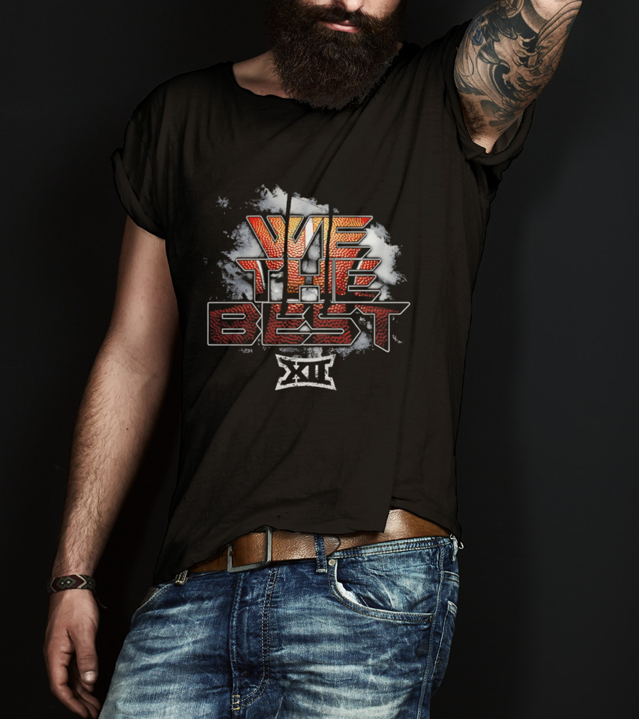 We The Best Big XII Basketball 2026 T-Shirt