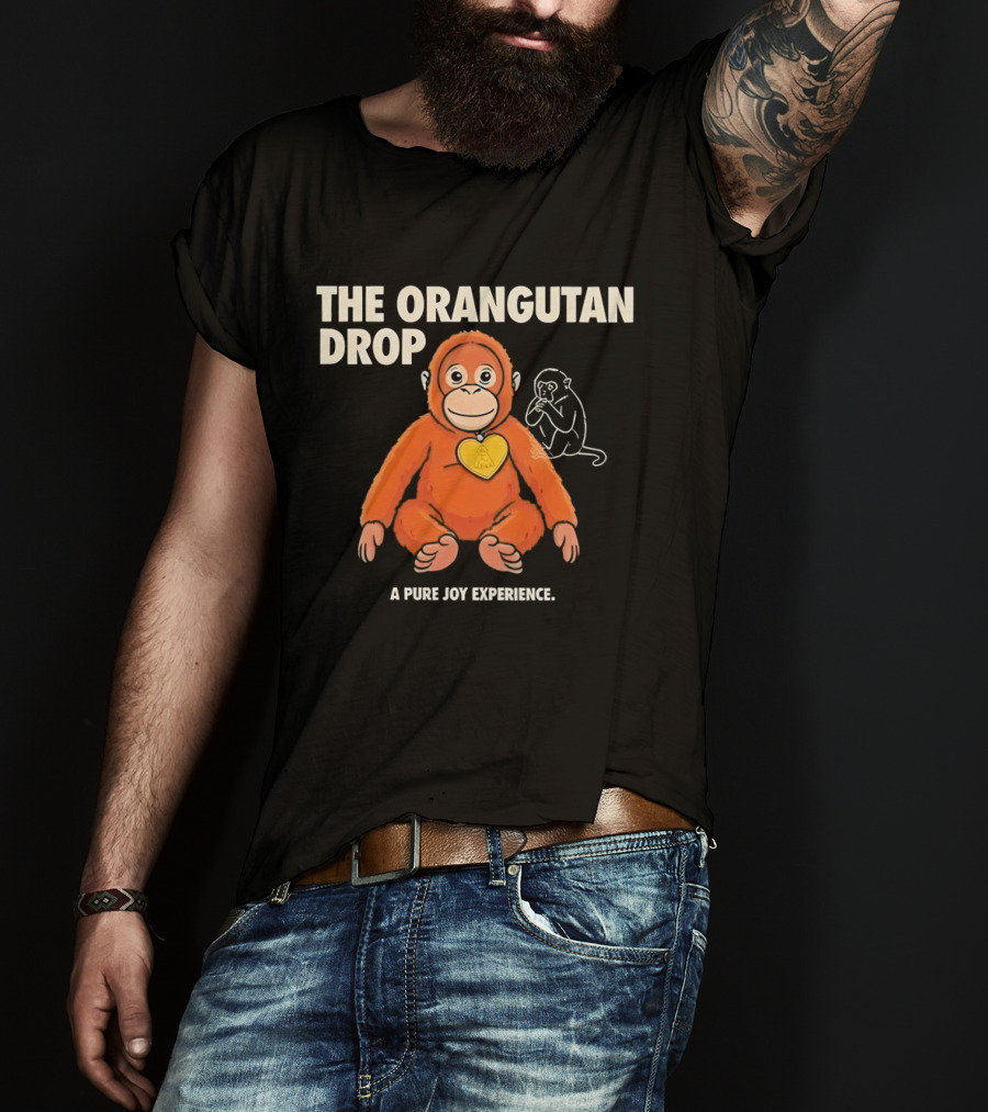 The Orangutan Drop Pure Joy Experience T-Shirt