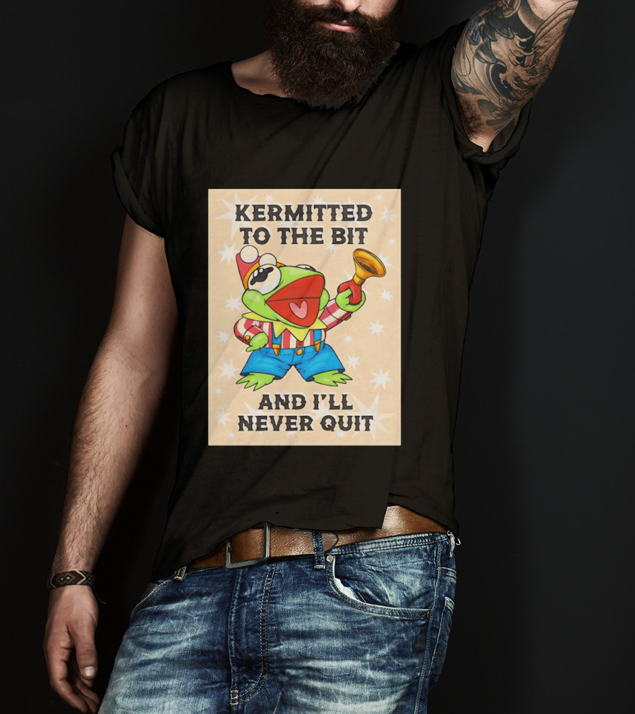 Kermit Frog Clown Outfit Kermitted To The Bit And I'll Never Quit T-Shirt