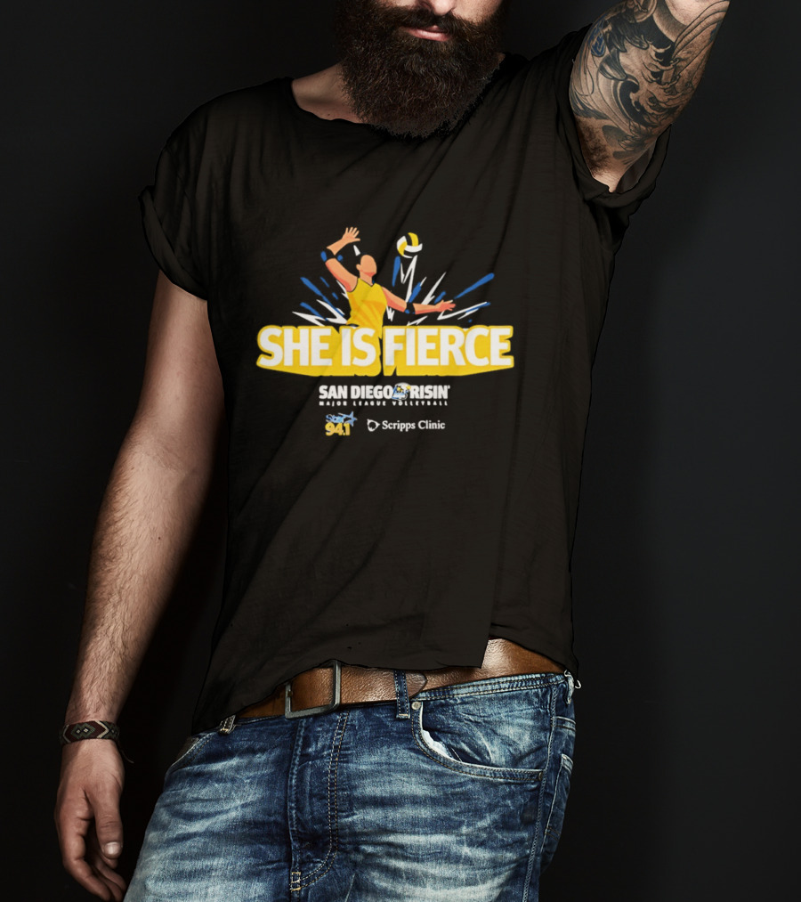 She Is Fierce San Diego Risin Major League Volleyball Scripps Clinic T-Shirt