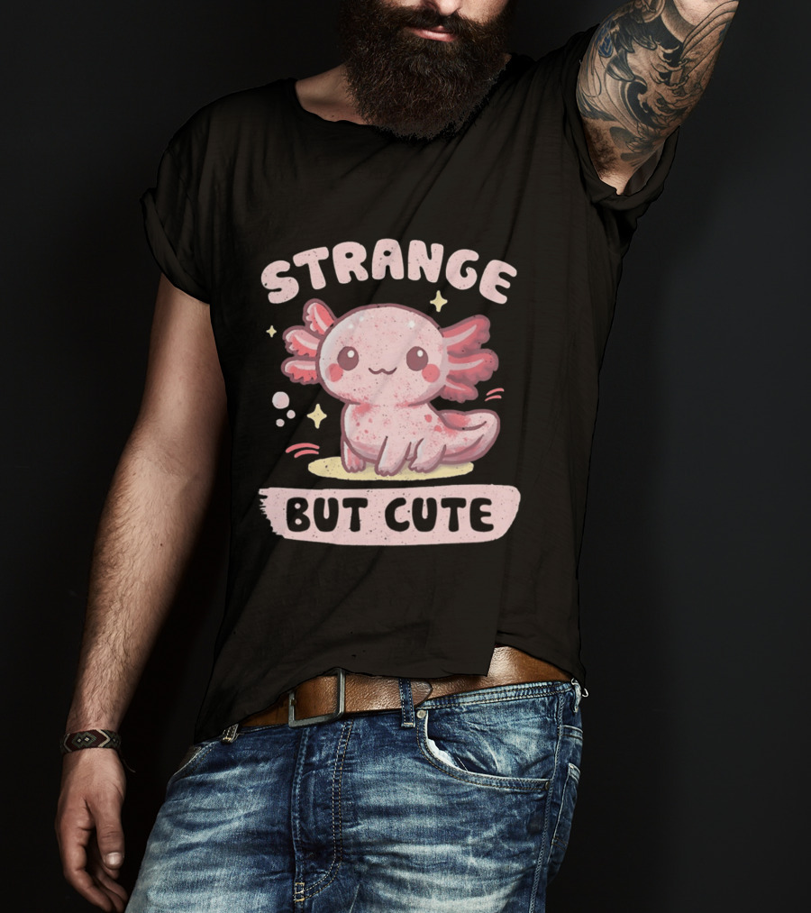 Strange But Cute Axolotl Cartoon T-Shirt