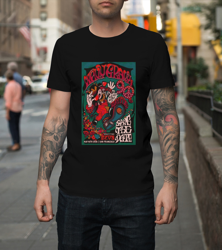 Wavy Gravy 90th Birthday Save The Date May 16th 2026 San Francisco Benefitting SEVA T-Shirt