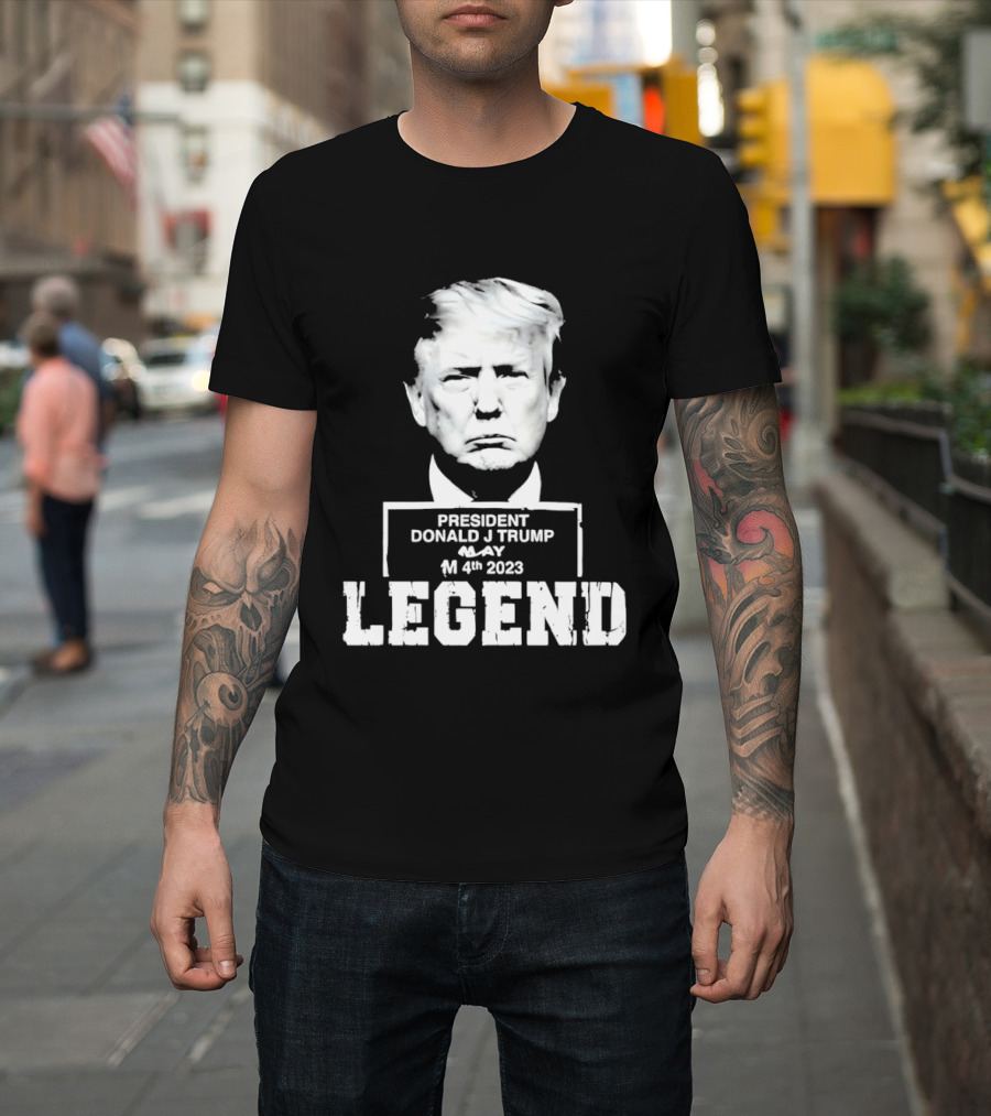 President Donald J Trump Legend May 4th 2023 T-Shirt