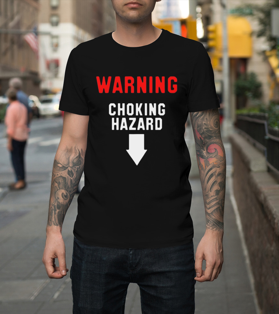 Warning Choking Hazard Classic Style With Downward Arrow T-Shirt