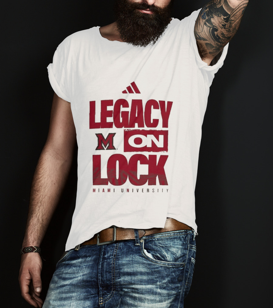 Miami University RedHawks Legacy On Lock T-Shirt