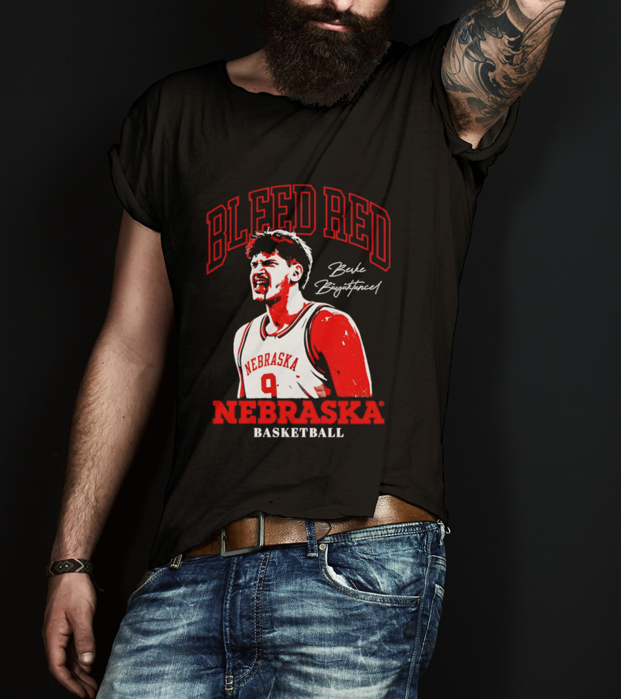 Bleed Red Berke Buyuktuncel Nebraska Basketball T-Shirt