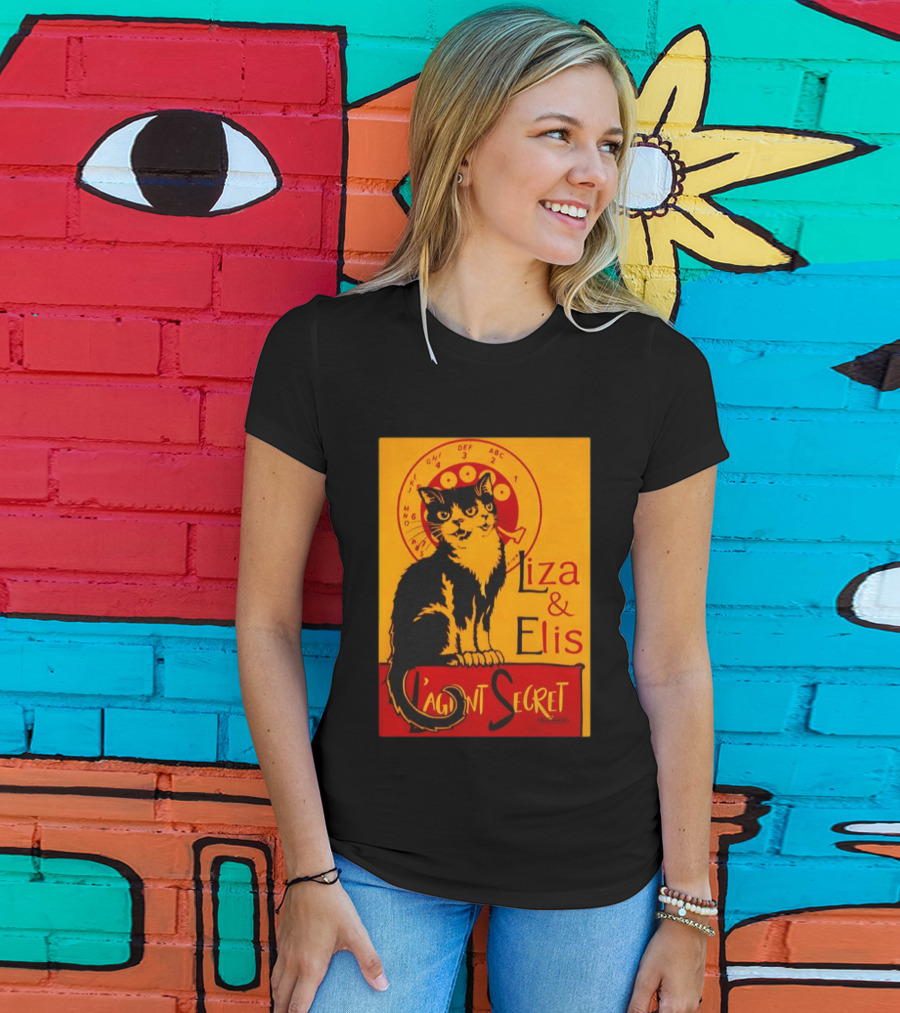 Liza E Elis Gata L'Agent Secret T-Shirt