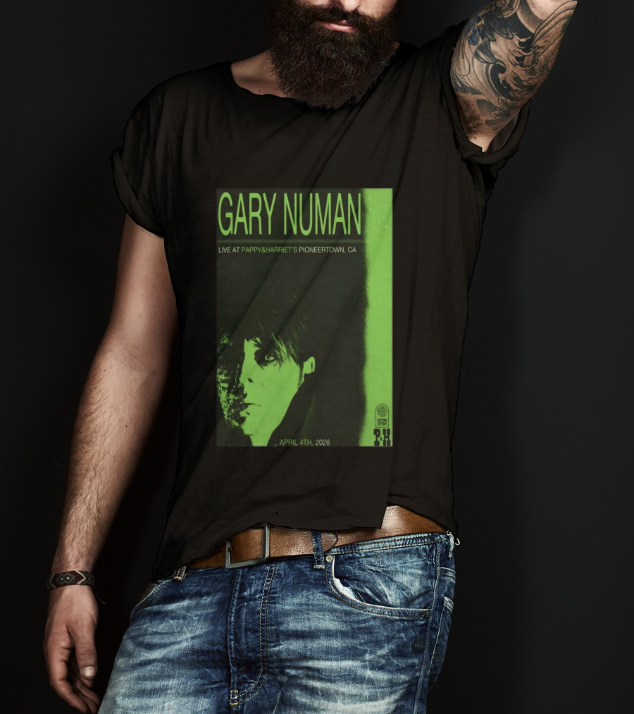 Gary Numan Live At Pappy & Harriet's Pioneertown CA April 4th 2026 T-Shirt