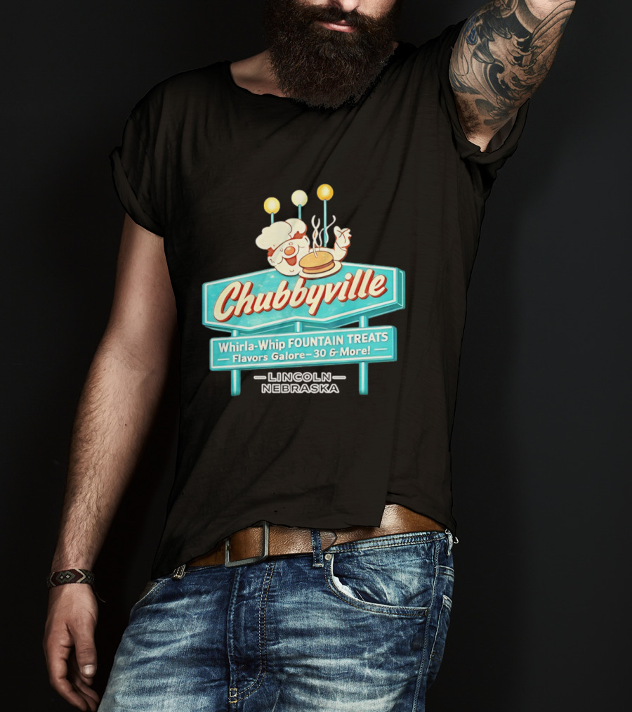 Chubbyville Whirla Whip Fountain Treats Flavors Galore 30 & More Lincoln Nebraska T-Shirt