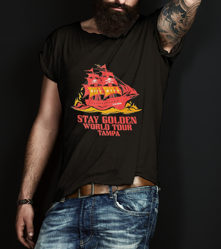 Matt Matt Stay Golden World Tour 3.13.2025 Tampa Pirate Ship T-Shirt
