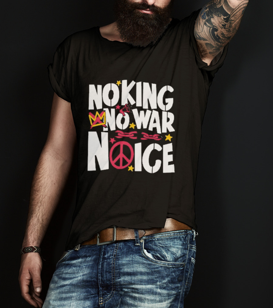 No King No War No ICE Peace Symbol Red Crown Yellow Stars T-Shirt