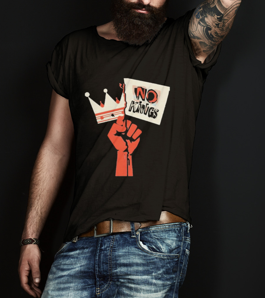No Kings Protest Raised Fist Crown Sign T-Shirt