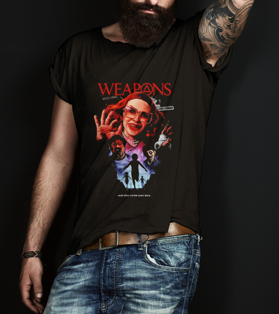 WEAPONS Missing And They Never Came Back 2026 T-Shirt