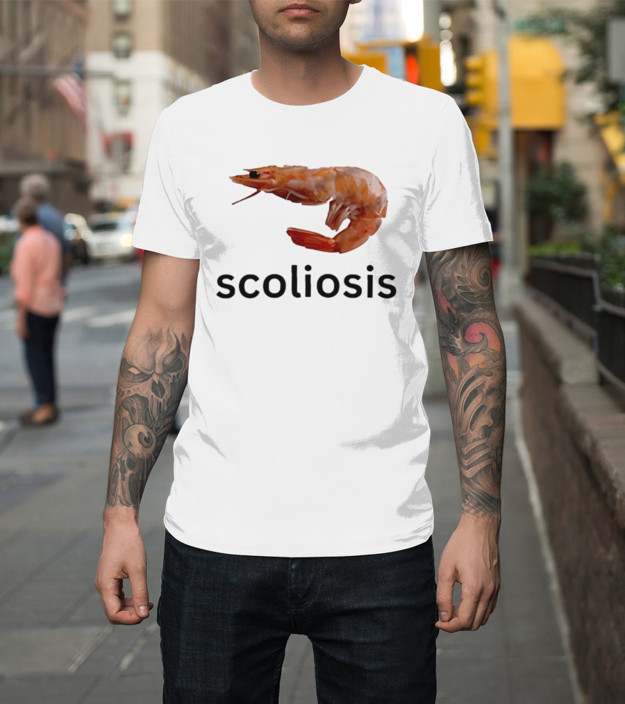 Shrimp Scoliosis Curved Spine Humor T-Shirt