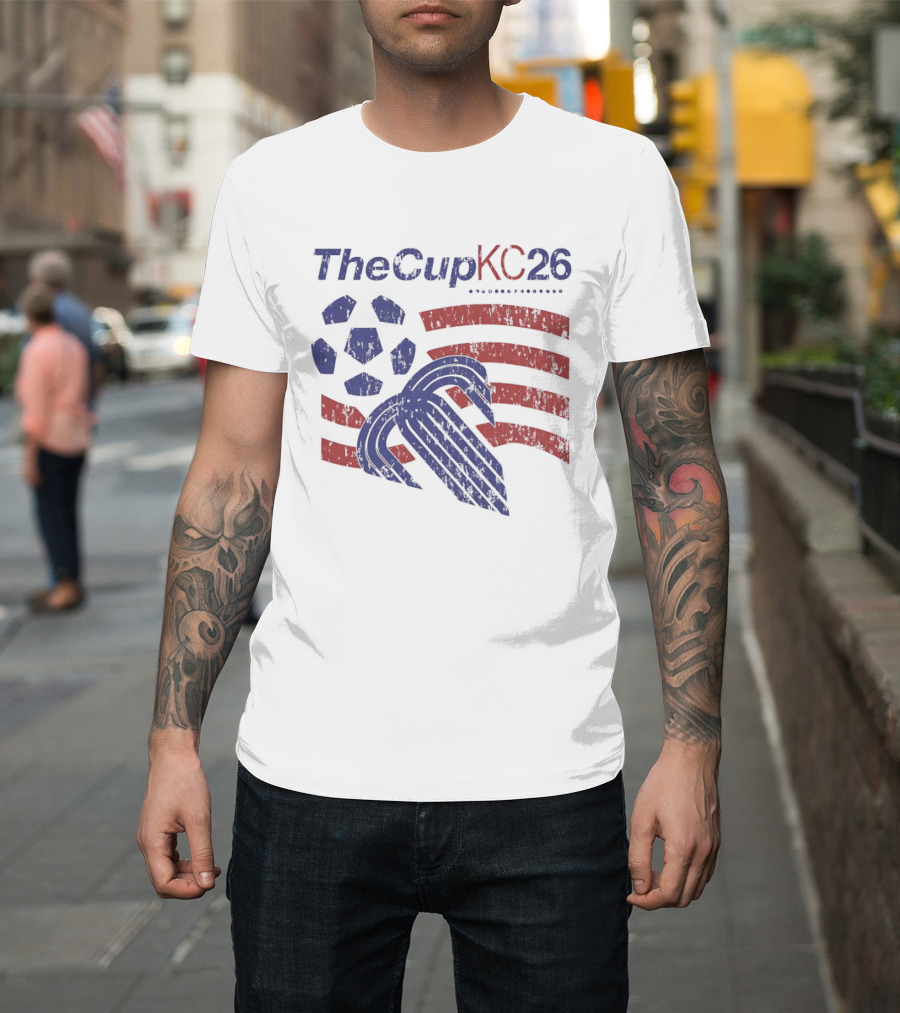 The Cup KC 26 Soccer Stars And Stripes 2026 T-Shirt