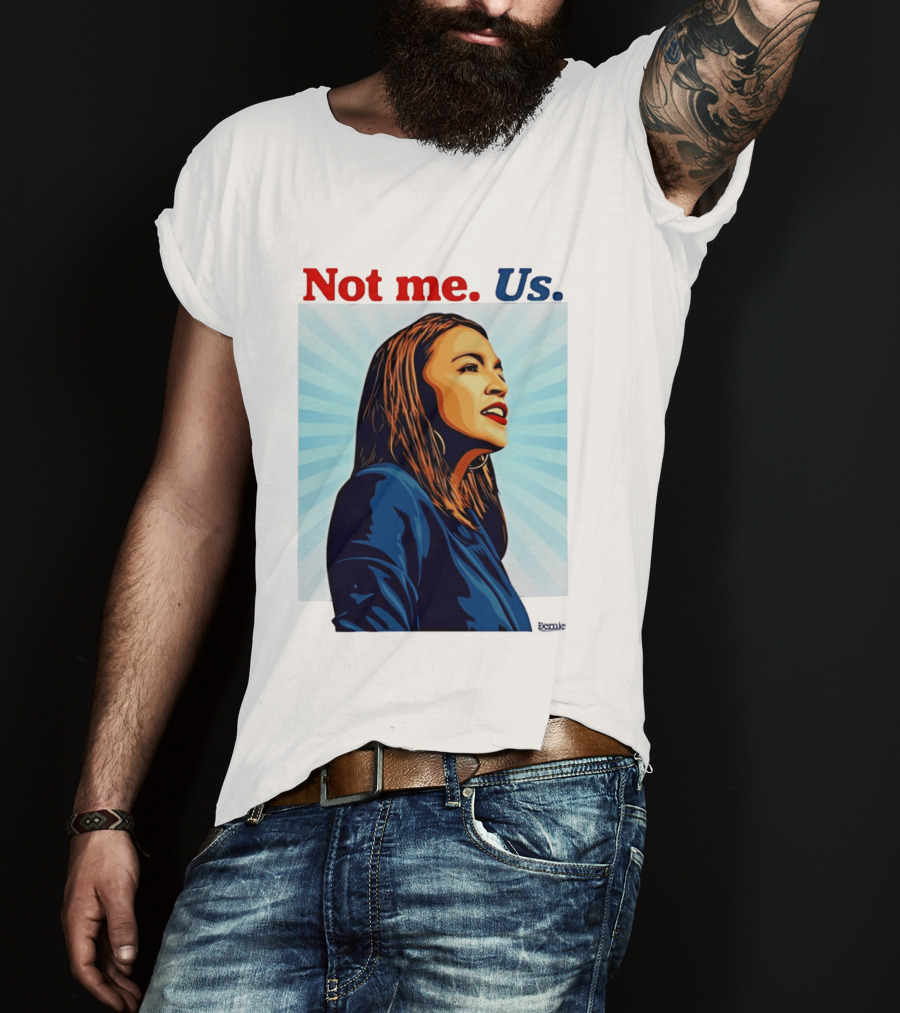 Alexandria Ocasio Cortez Not Me Us 2020 T-Shirt